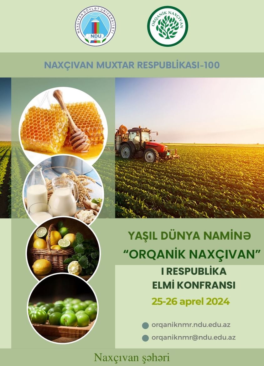 ?"For the sake of the green world - Organic Nakhchivan"?